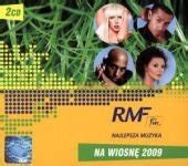 RMF FM Najlepsza Muzyka na Wiosnę 2009 Various Artists Muzyka Sklep