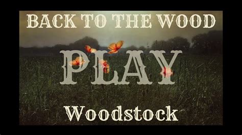 Back To The Wood Woodstock Joni Mitchell Youtube