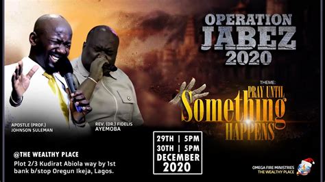 Operation Jabez Day With Rev Dr Fidelis Ayemoba