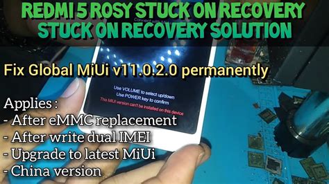 Redmi 5 Rosy Stuck Recovery This MIUI Version Can T Be Installed On