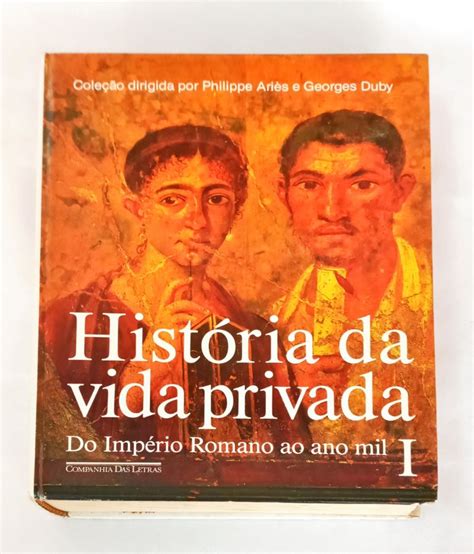 Hist Ria Da Vida Privada Georges Duby Paul Veyne Philippe Ari S