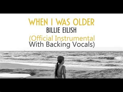 Billie Eilish WHEN I WAS OLDER Official Instrumental With Backing