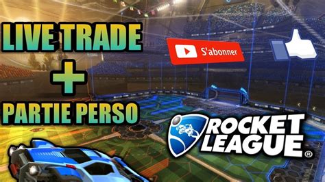 Live Rocket League Ajoutez Moi Pour Venir Jouer Fr Ps Youtube