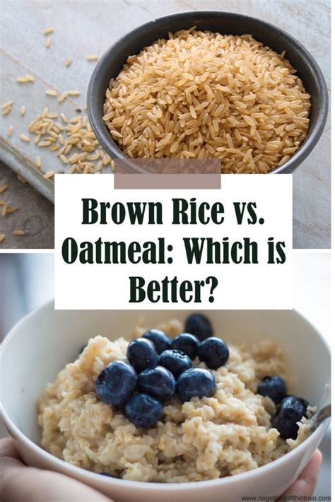 Brown Rice Vs Oatmeal Which Is Healthier No Getting Off This Train