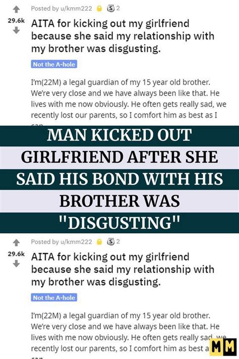 Man Kicked Out Girlfriend After She Said His Bond With His Brother Was