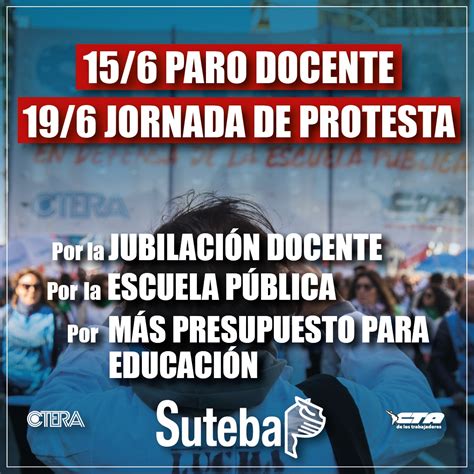 Hs De Lucha Paro Docente Y Jornada De Protesta Suteba