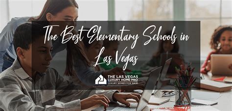 The Best Elementary Schools in Las Vegas [2024 UPDATED]