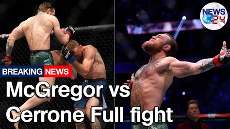 Conor McGregor Vs Donald Cowboy Cerrone Full Fight TKO Highlights