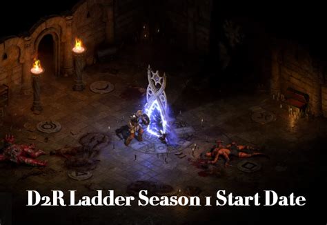 Diablo 2 Resurrected Ladder Season 1 Start Date Why D2R Ladder Is