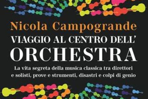 Il Compositore Campogrande Svela I Segreti Dell Orchestra Tiscali Cultura