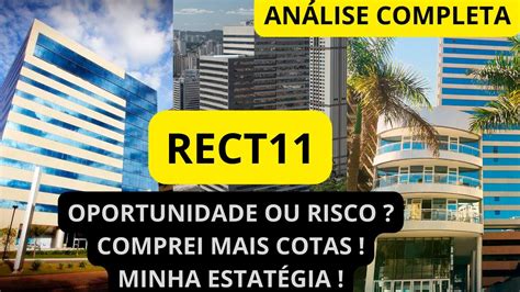 RECT11 COMPREI MAIS COTAS QUANTO VAI PAGAR ESSE MÊS VALE A PENA