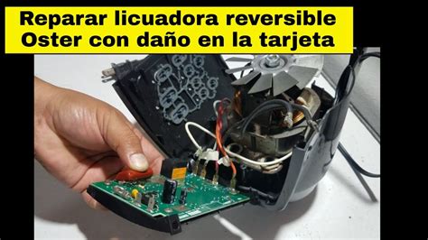 Cómo reparar daño en tarjeta de licuadora Oster Reversible OsterLatino