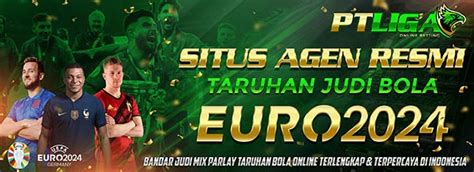 PTLIGA Bandar Bola Resmi Taruhan Judi Bola Mix Parlay Terlengkap