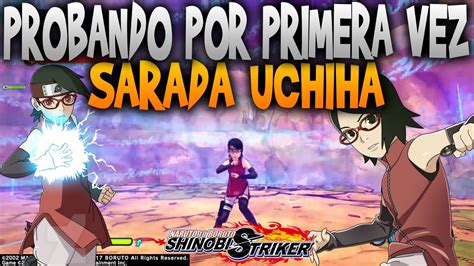 JUGANDO CON SARADA UCHIHA Naruto To Boruto Shinobi Striker YouTube