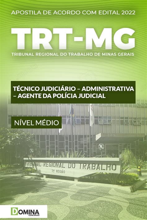 Apostila TRT MG 2022 Técnico Judiciário Agente Polícia Judicial