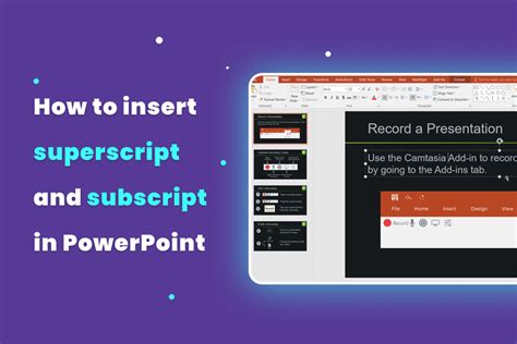 One Of The Most Common Ways To Insert Superscript Or Subscript Text In Powerpoint Is To Use The