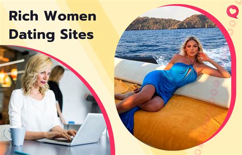 Best Rich Women Dating Sites To Meet Wealthy Females