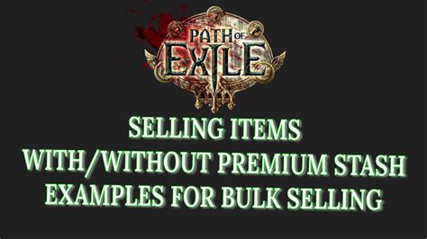 Path Of Exile Selling Items Without Premium Stash Tab With Premium Stash Tabs Bulk Selling