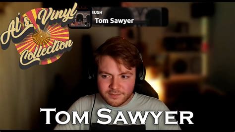 RUSH Tom Sawyer FIRST TIME HEARING REACTION YouTube