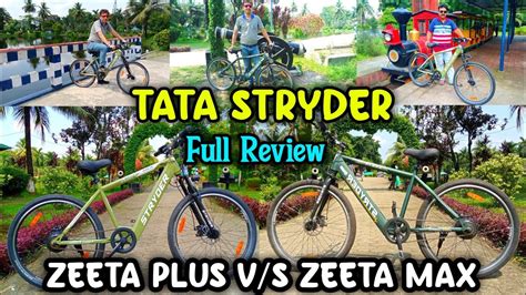 Tata Stryder Zeeta Plus Vs Zeeta Max Full Review Stryder Electric