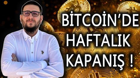 BİTCOİN DE HAFTALIK KAPANIŞ TEKNİK TEMEL ANALİZ bitcoin altcoin