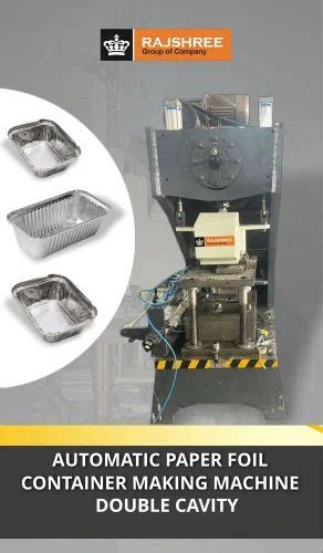 Rajshree Fully Automatic Single Cavity Aluminum Foil Container Making