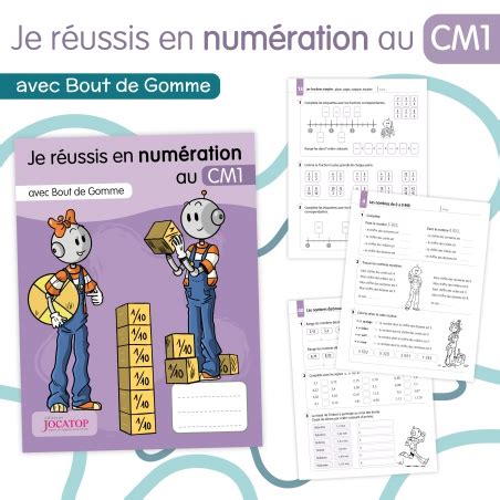 Je réussis en numération avec Bout de Gomme CM1