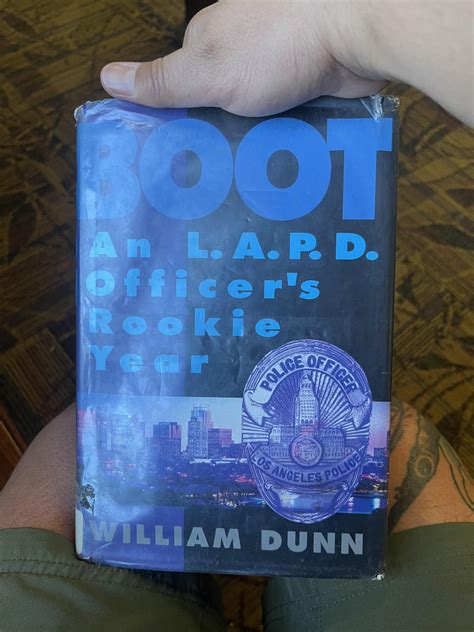 Boot A Book About A Rookie Officer With The Lapd In 1991 In South