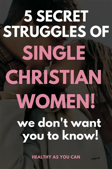 5 Secret Struggles Single Christian Woman Don't Want You To Know They ...