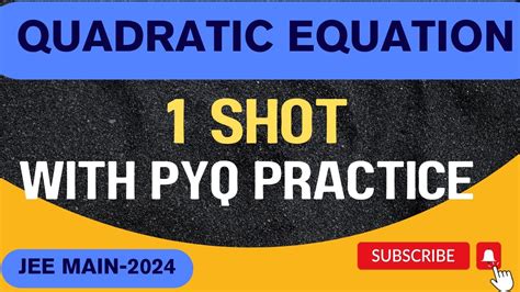 Quadratic Equations Class 11 One Shot Jee Main And Advanced With