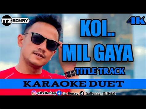 Koi Mil Gaya Karaoke India Duet Tanpa Vocal Wanita Ost Koi Mil Gaya