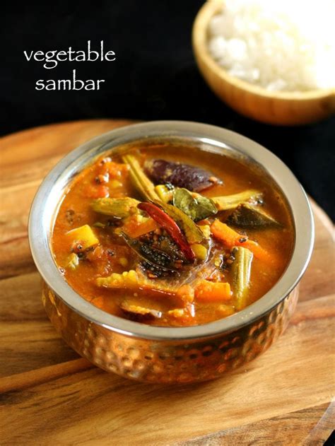 Sambar Recipe South Indian Sambar Recipe Vegetable Sambar Recipe