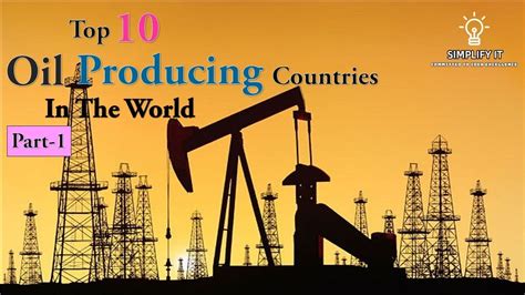 Top Oil Producing Countries In The World Part Youtube