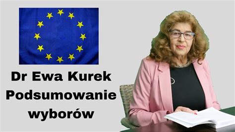 Dr Ewa Kurek o wynikach wyborów do europarlamentu YouTube