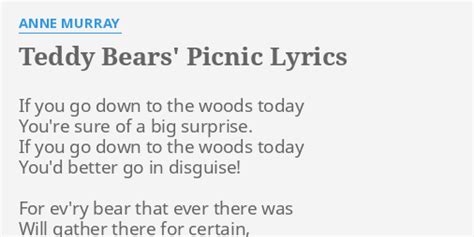 Teddy Bears Picnic Lyrics By Anne Murray If You Go Down