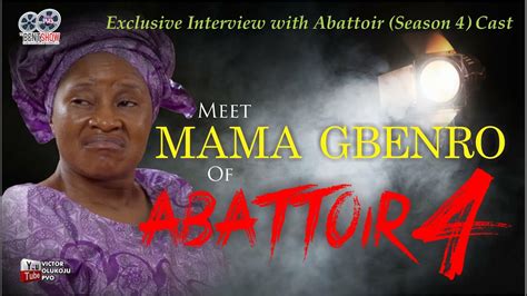 Mama Gbenro Of Abattoir By Damilola Mike Bamiloye Bent Show Ep