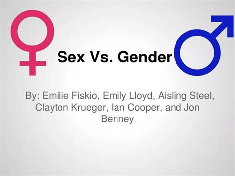 Ppt Sex Vs Gender Powerpoint Presentation Free Download Id6493177