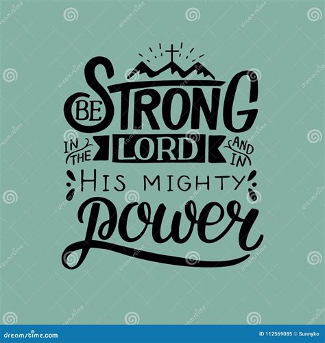 Hand Lettering With Bible Verse Be Strong In The Lord And In His Mighty