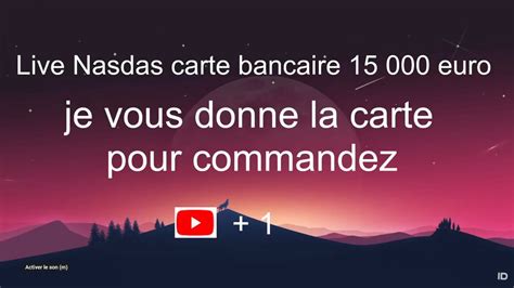 Live Nasdas Carte Bancaire Euro Youtube