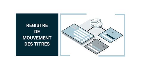 Focus Sur Le Registre Des Mouvements De Titres