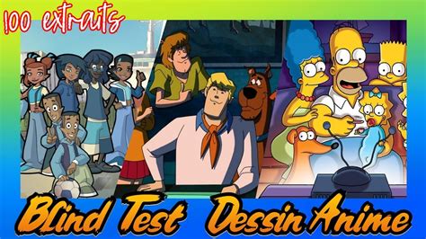 BLIND TEST DESSIN ANIME 100 EXRAITS YouTube