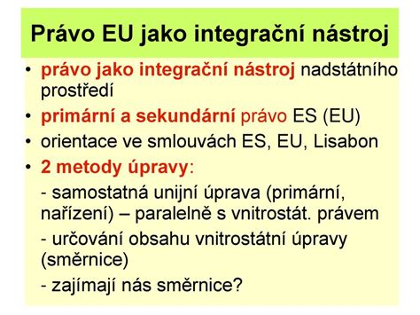 Pr Vo Evropsk Unie Jednotn Vnit N Trh Masarykova Univerzita Ppt St Hnout