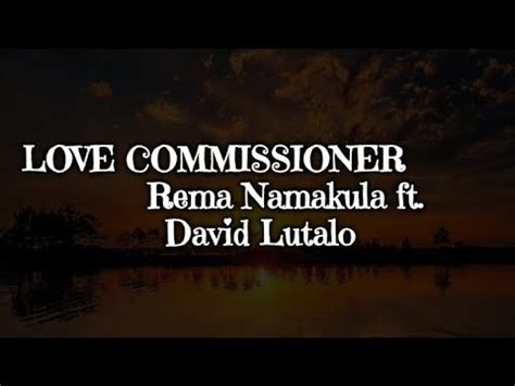 Rema Namakula Feat David Lutalo Love Commissioner Royallyricstv