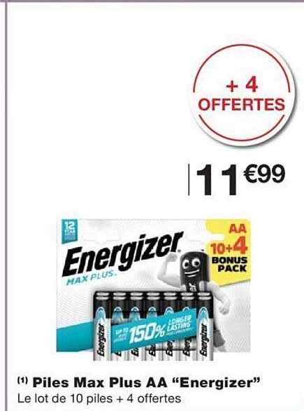 Offre Piles Max Plus Aa Energizer Chez Monoprix