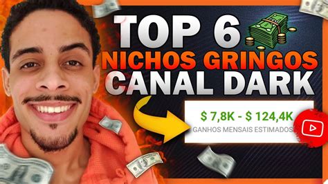 6 Nichos De Canal Dark Gringo P Fazer Canal Dark E Ganhar Dinheiro Sem