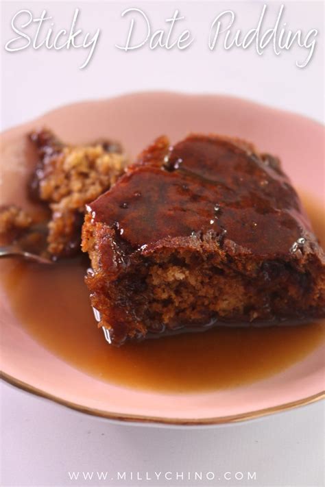 Easy Sticky Date Pudding Recipe With Butterscotch Sauce Milly Chino