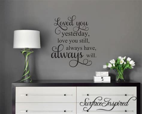 Loved You Yesterday, Always Will Vinyl Wall Decal Art – Removable Wall Decals & Custom Wooden ...