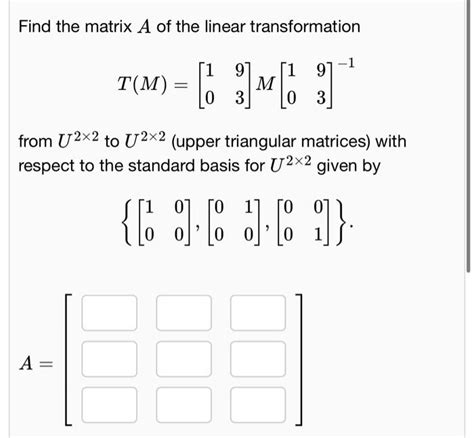 Solved Find The Matrix A Of The Linear Transformation Chegg