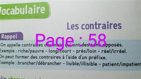 CE 2 Vocabulaire Les contraires cahier d activités page 58 Le