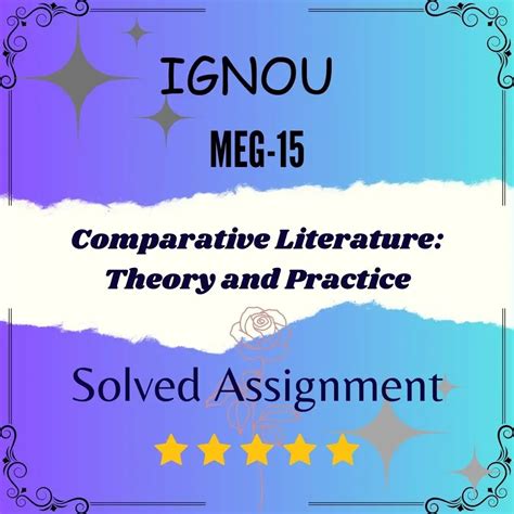 MEG 15 Solved Assignment Comparative Literature Theory And Practice